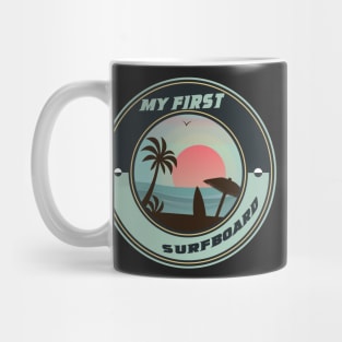 My First Surfboard Mug